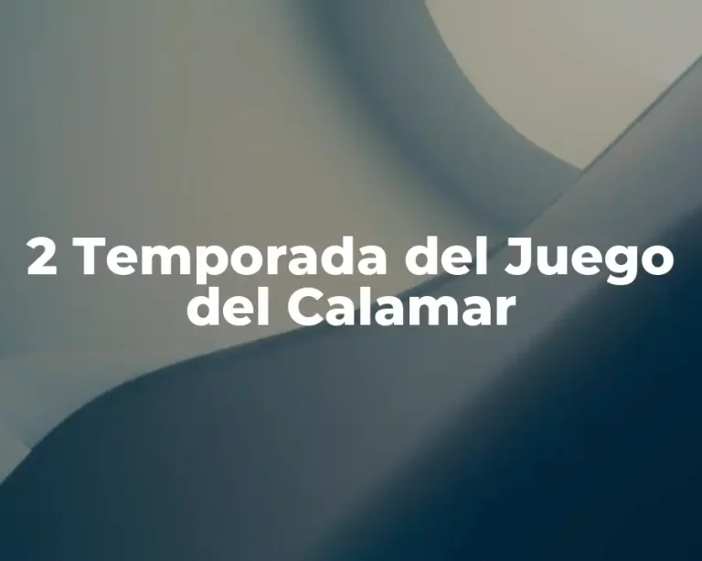 2 Temporada del Juego del Calamar