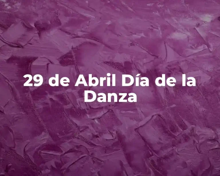 29 de Abril Día de la Danza