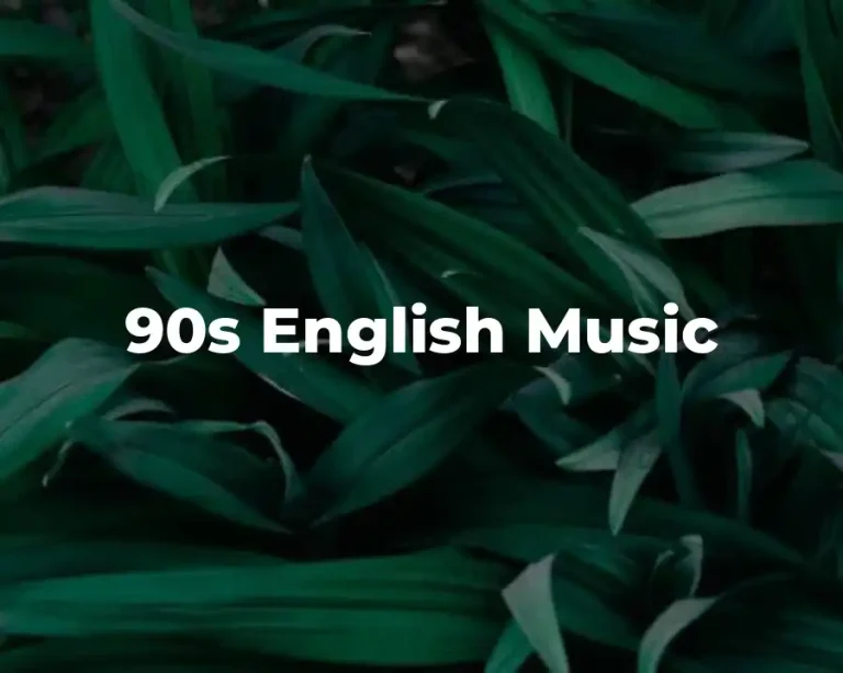 90s English Music