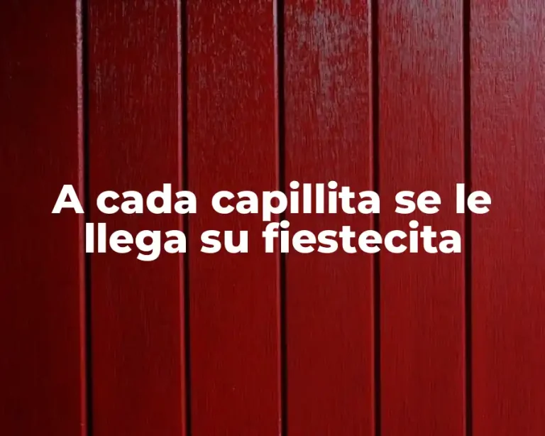A cada capillita se le llega su fiestecita
