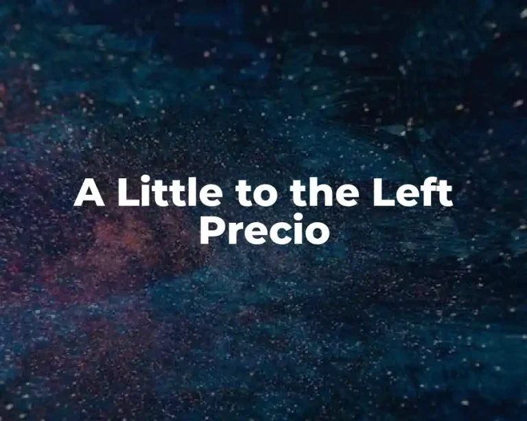 A Little to the Left Precio