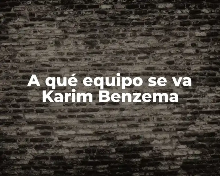 A qué equipo se va Karim Benzema