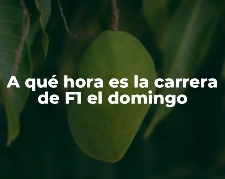A qué hora es la carrera de F1 el domingo