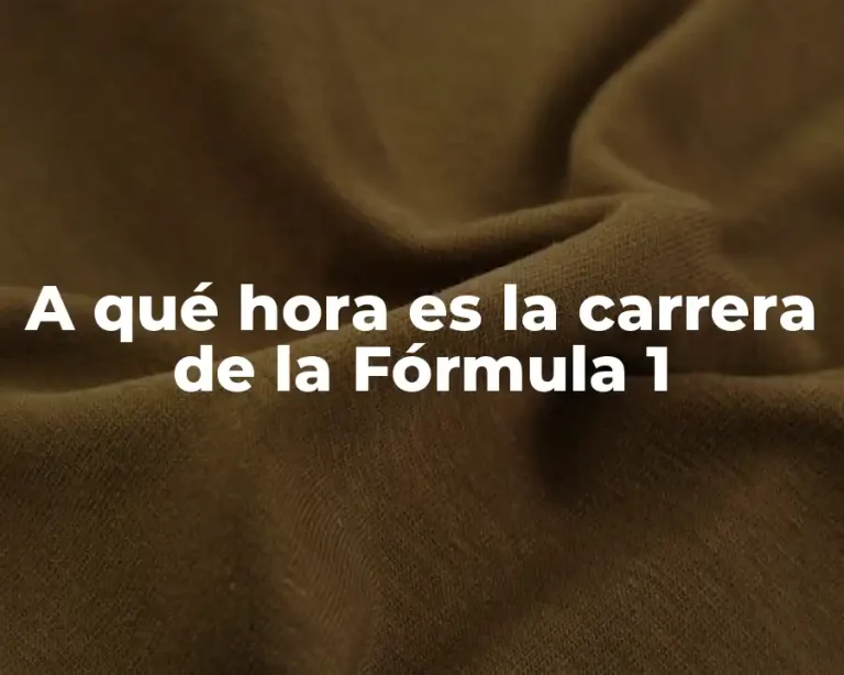 A qué hora es la carrera de la Fórmula 1