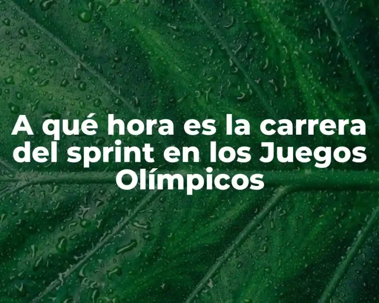 A qué hora es la carrera del sprint en los Juegos Olímpicos