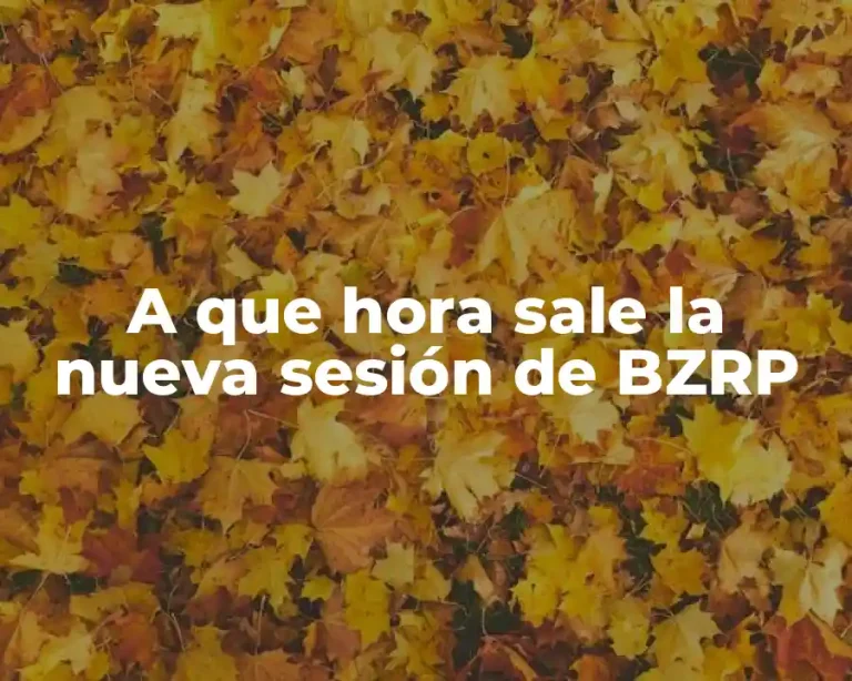 A que hora sale la nueva sesión de BZRP