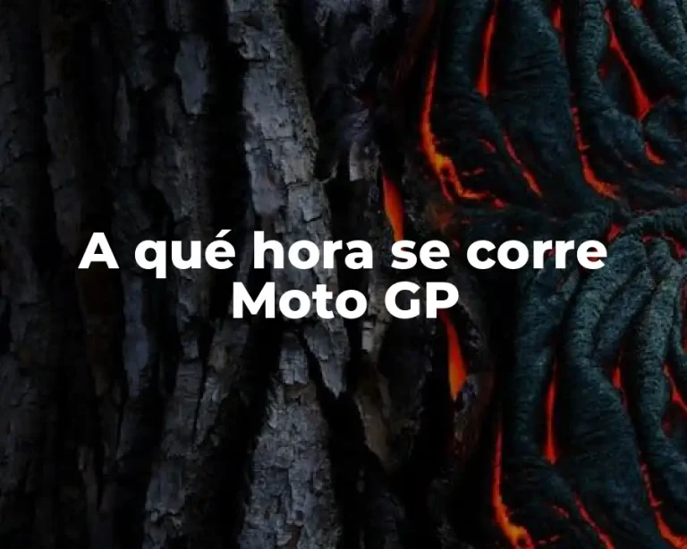 A qué hora se corre Moto GP