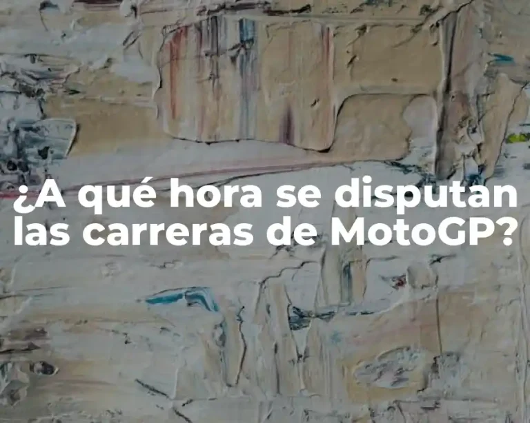 ¿A qué hora se disputan las carreras de MotoGP?