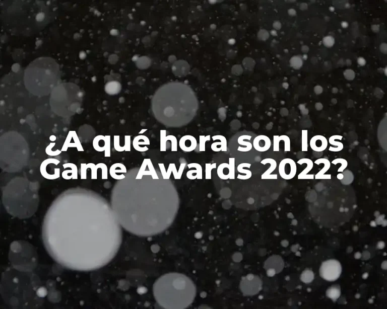 ¿A qué hora son los Game Awards 2022?