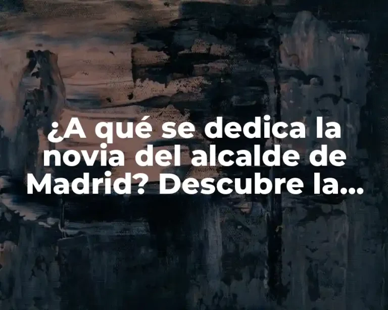 ¿A qué se dedica la novia del alcalde de Madrid? Descubre la respuesta