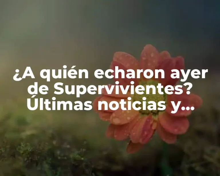 ¿A quién echaron ayer de Supervivientes? Últimas noticias y eliminados