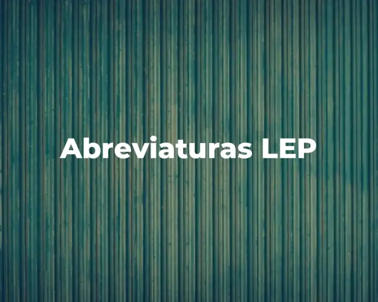Abreviaturas LEP