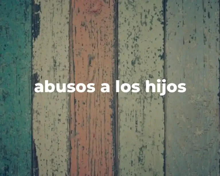 abusos a los hijos