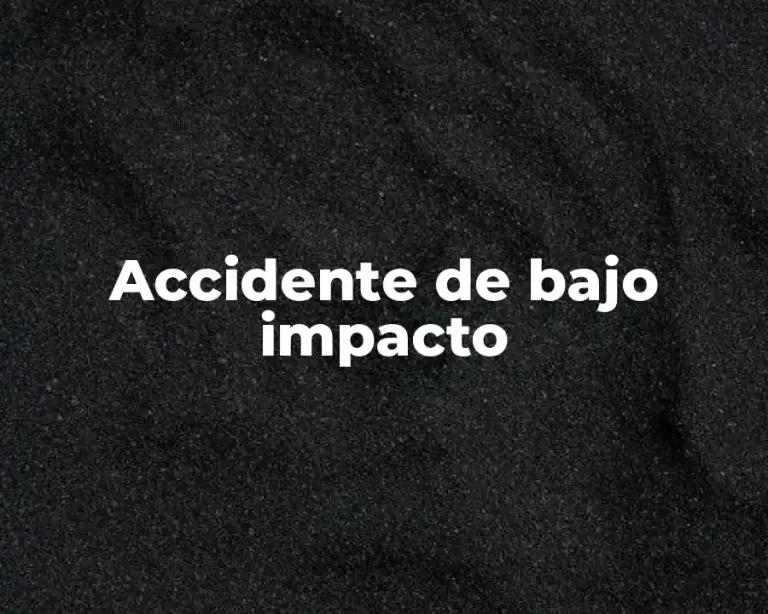 Accidente de bajo impacto