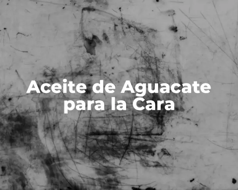 Aceite de Aguacate para la Cara