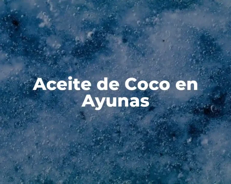 Aceite de Coco en Ayunas