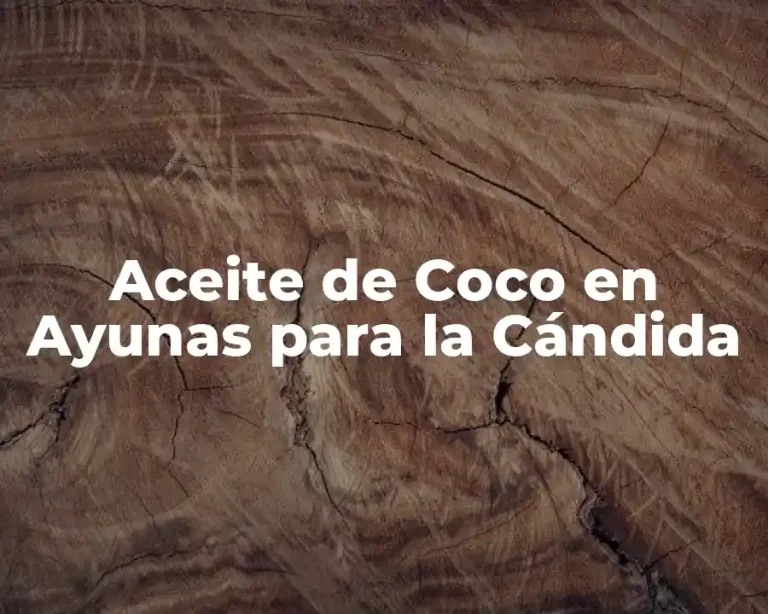 Aceite de Coco en Ayunas para la Cándida