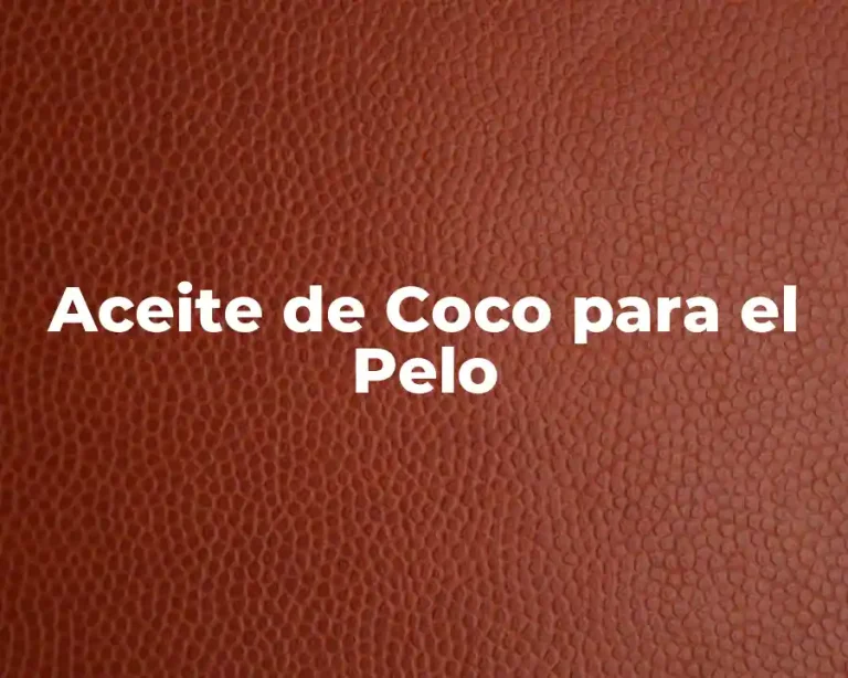 Aceite de Coco para el Pelo
