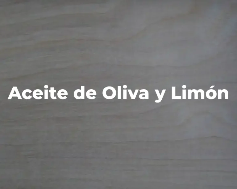 Aceite de Oliva y Limón