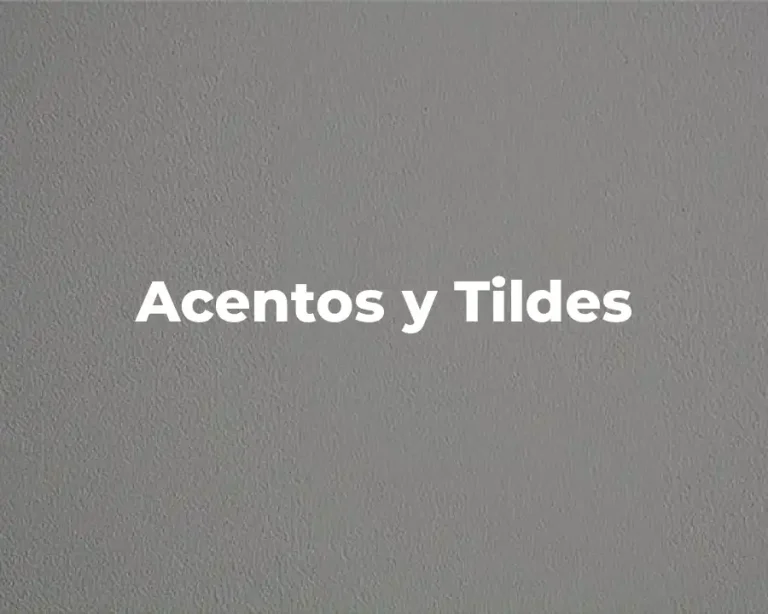 Acentos y Tildes