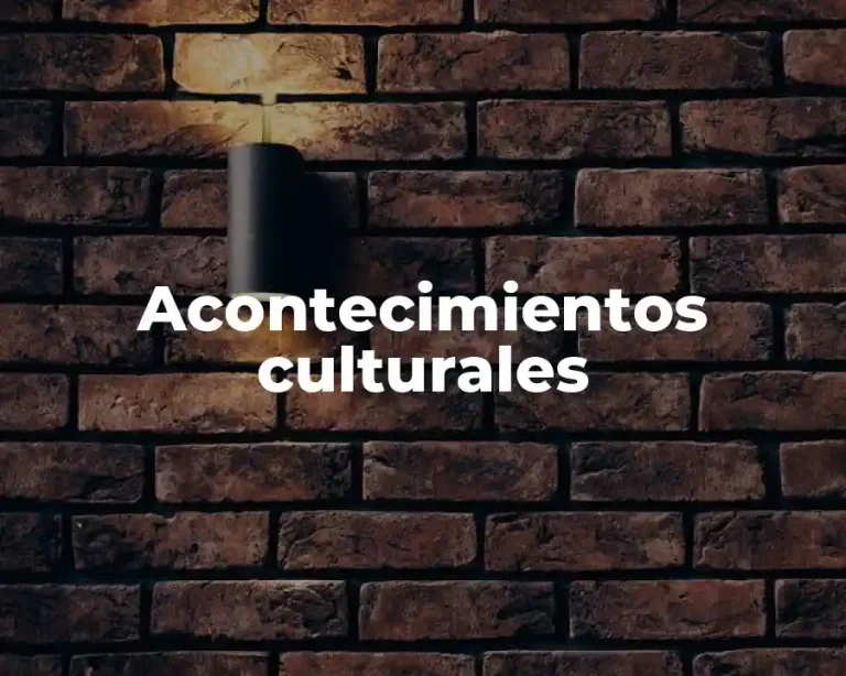 Acontecimientos culturales