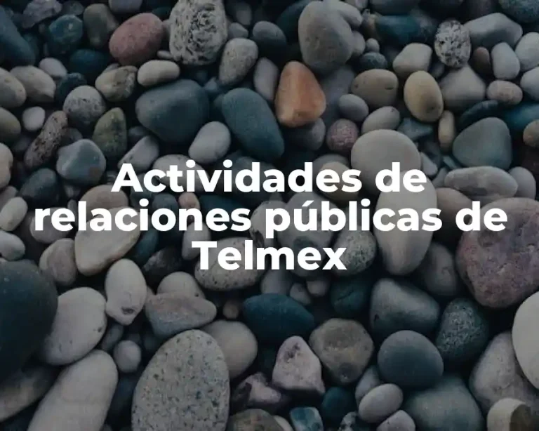 Actividades de relaciones públicas de Telmex