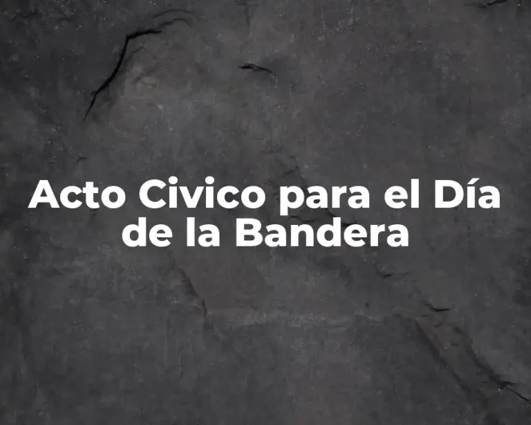 Acto Civico para el Día de la Bandera