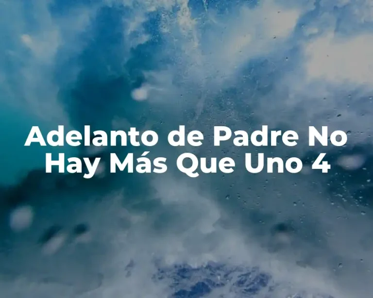 Adelanto de Padre No Hay Más Que Uno 4