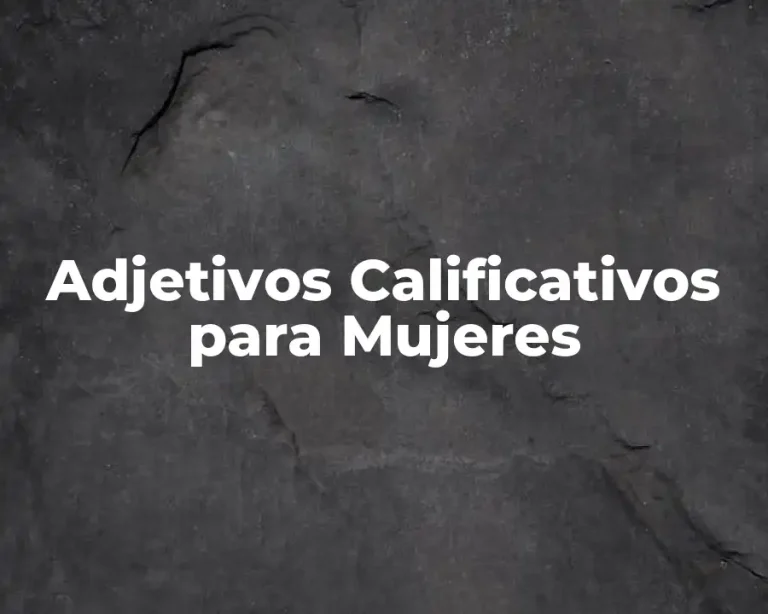 Adjetivos Calificativos para Mujeres