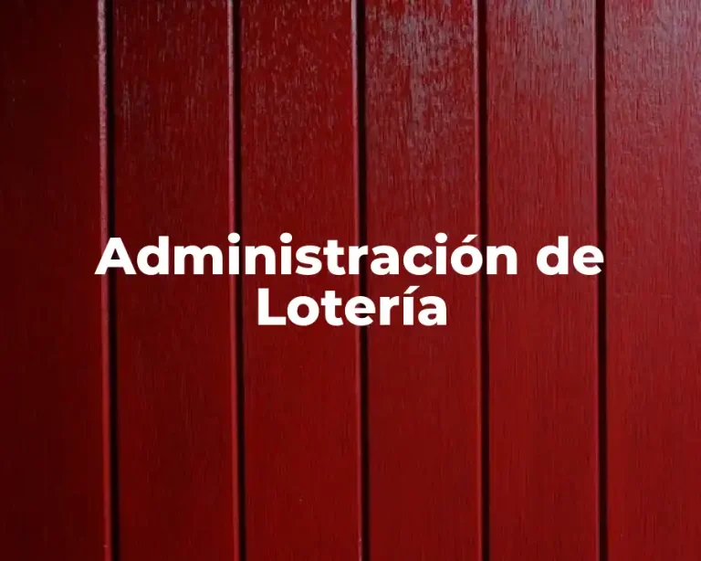 Administración de Lotería