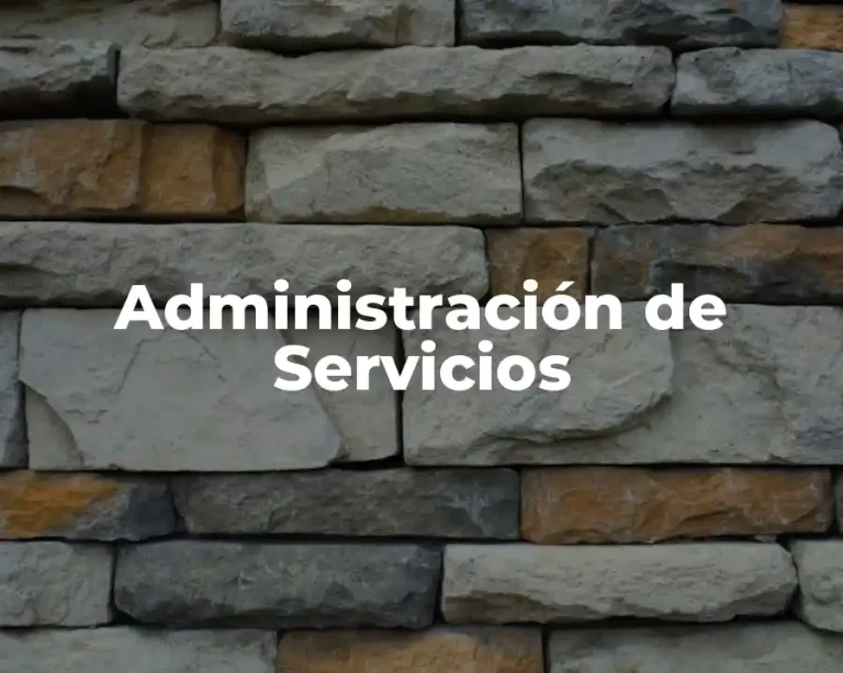 Administración de Servicios