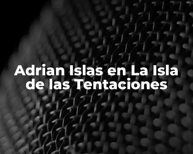 Adrian Islas en La Isla de las Tentaciones