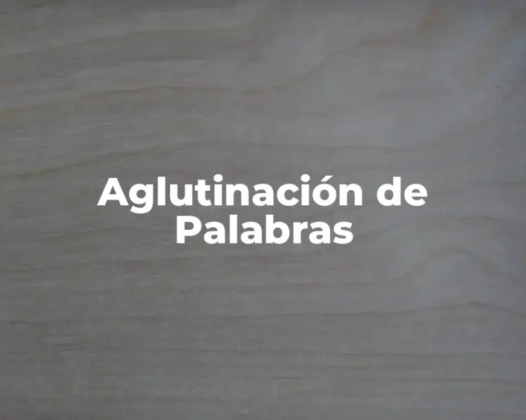Aglutinación de Palabras