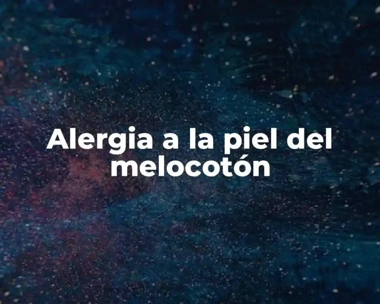 Alergia a la piel del melocotón