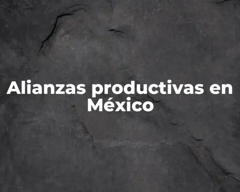 Alianzas productivas en México