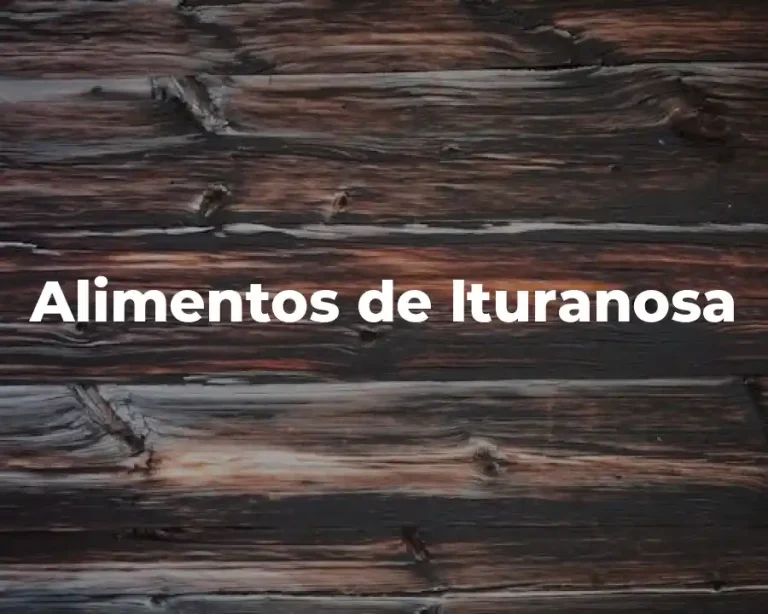 Alimentos de lturanosa