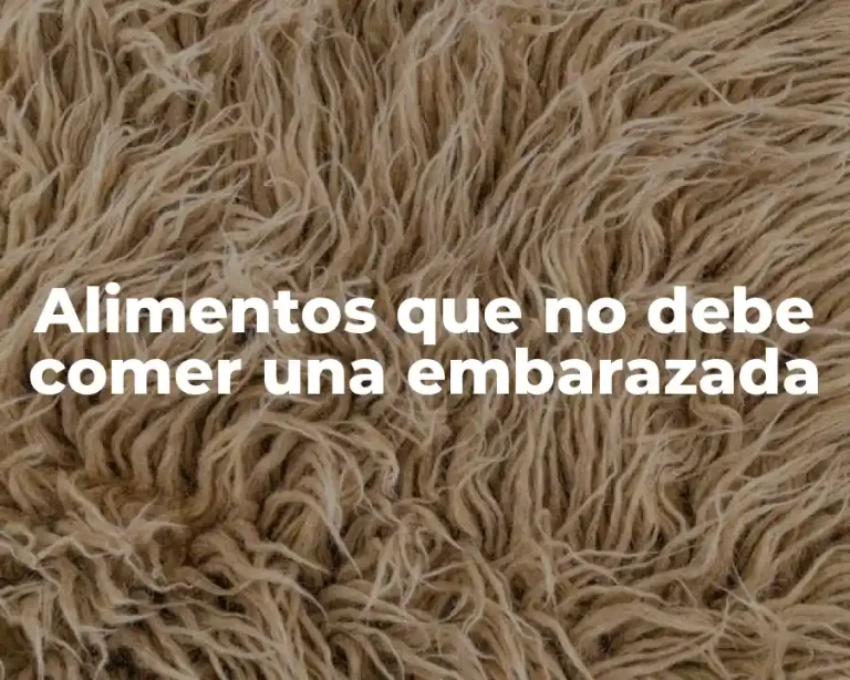 Alimentos que no debe comer una embarazada