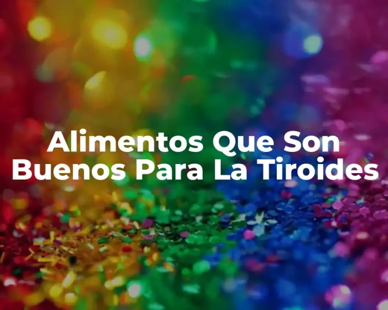 Alimentos Que Son Buenos Para La Tiroides