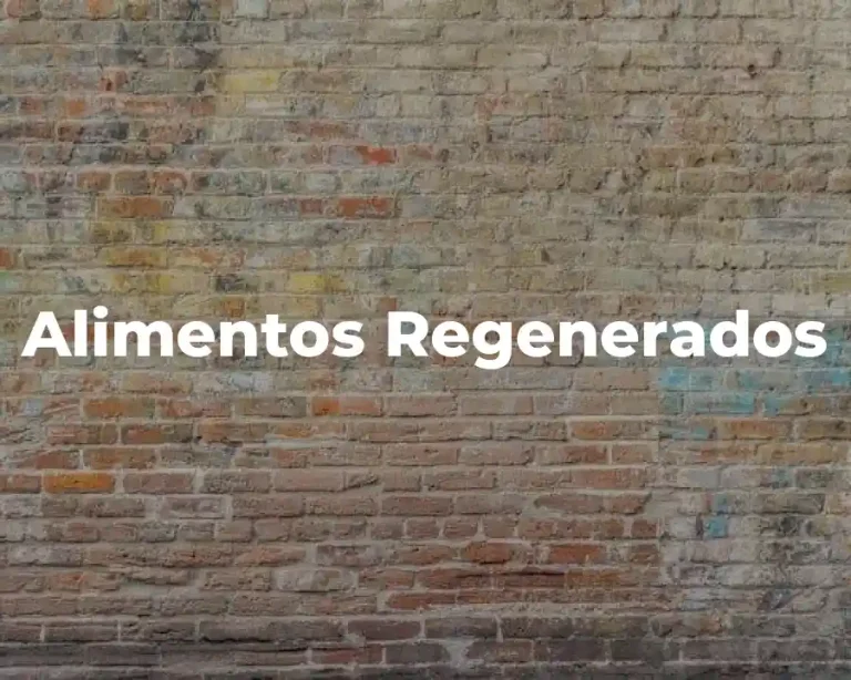 Alimentos Regenerados
