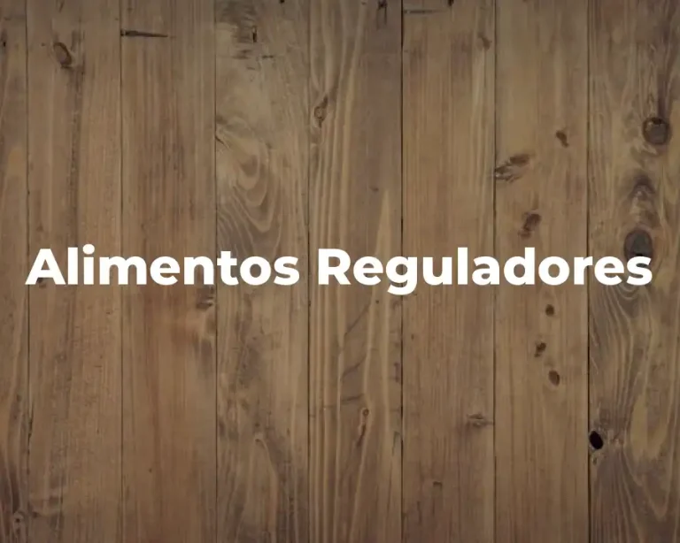 Alimentos Reguladores