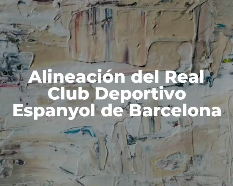 Alineación del Real Club Deportivo Espanyol de Barcelona