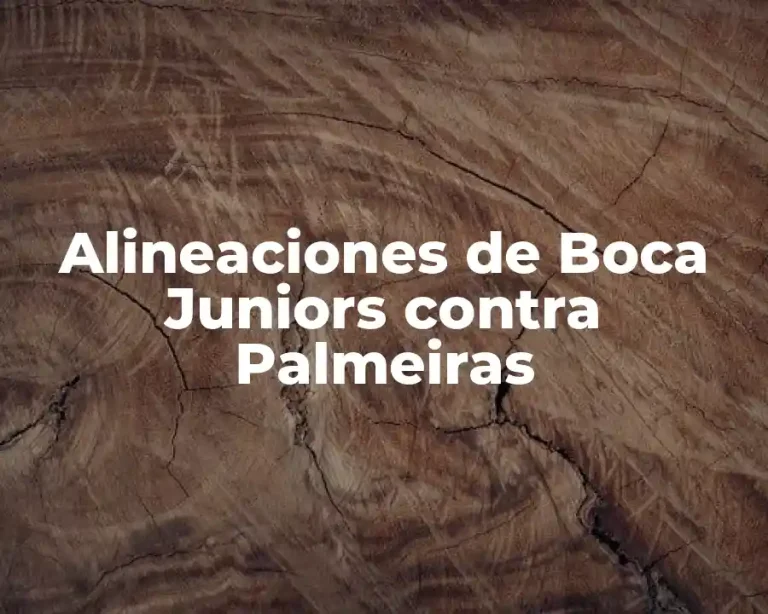 Alineaciones de Boca Juniors contra Palmeiras