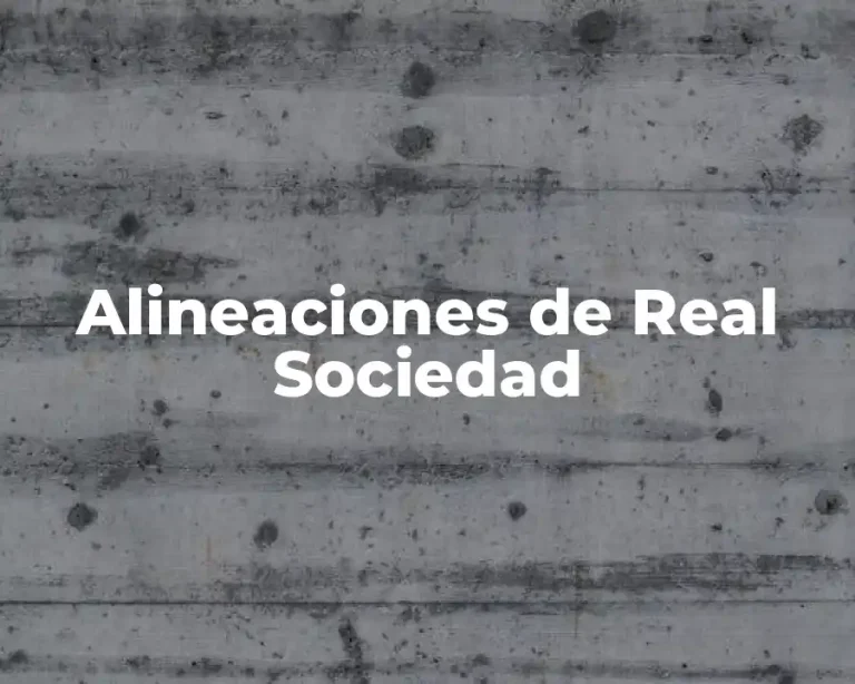 Alineaciones de Real Sociedad