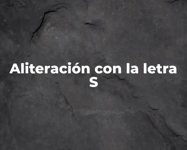 Aliteración con la letra S