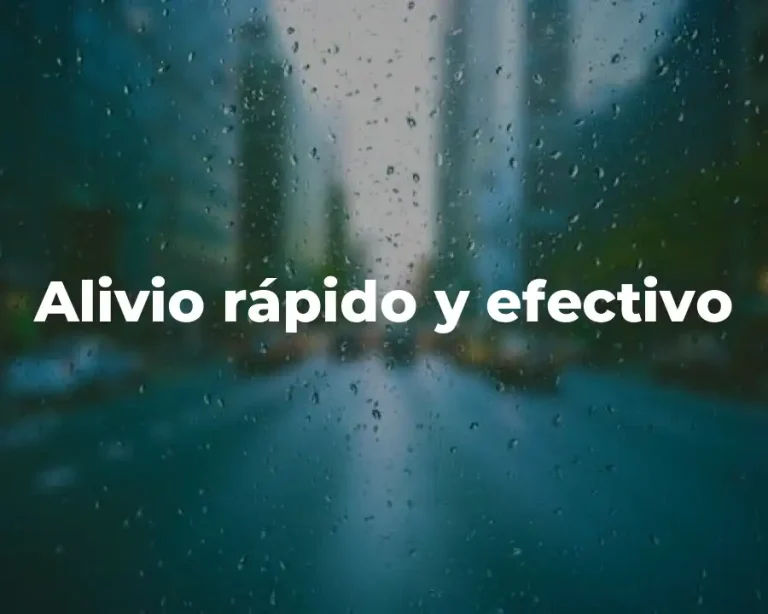 Alivio rápido y efectivo