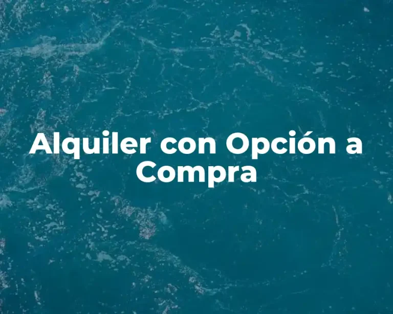 Alquiler con Opción a Compra