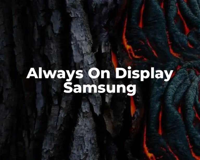 Always On Display Samsung