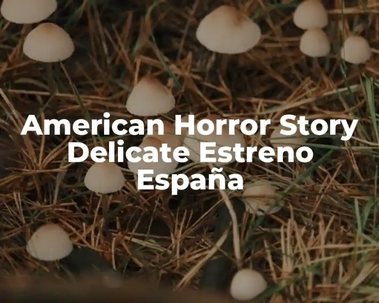 American Horror Story Delicate Estreno España