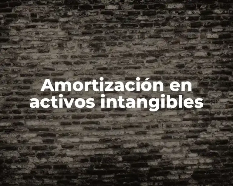 Amortización en activos intangibles
