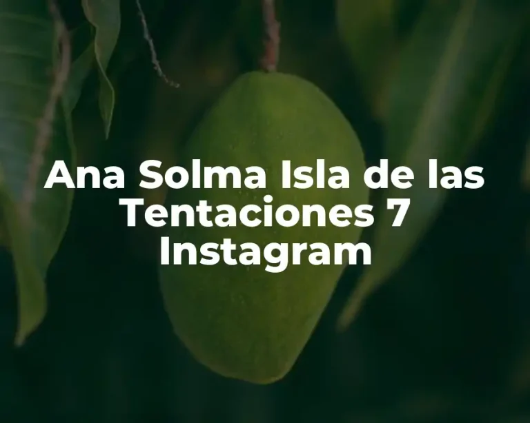 Ana Solma Isla de las Tentaciones 7 Instagram